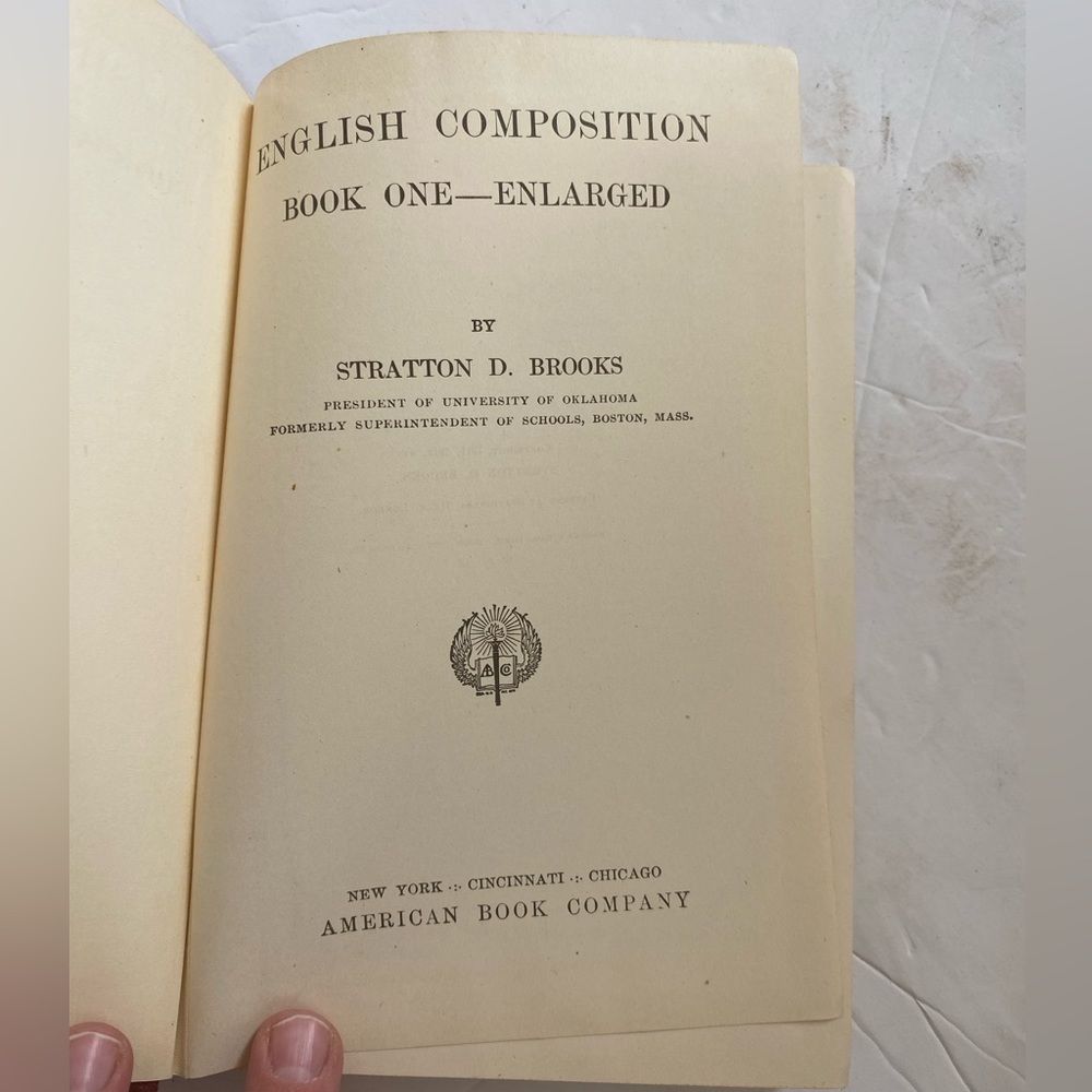 ENGLISH COMPOSITION Book One - Enlarged By Stratton D. Brooks 1912